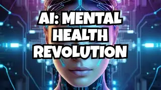 The Future of Mental Health with AI Technology