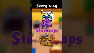 Где и как получить все Stardrops в Stardew Valley!
