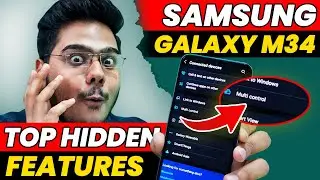 Samsung Galaxy M34 5G Top Hidden Features|One UI 5.1, Amazing Features