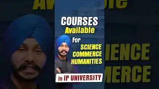 IP University Admission Process 2026 | Which Course Needs NLT or CET? Complete Course List