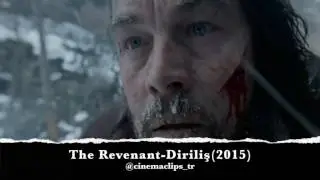 The REVENANT-DİRİLİŞ 👍IMDb:8.0/10