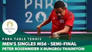 P. Rosenmeier X R. Thainiyom - Singles MS6 - SF | Para Table Tennis - Paris 2024 Paralympics