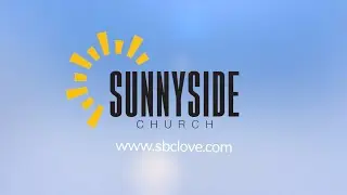 Sunnyside Baptist Church Service Sunday, January 11, 2025