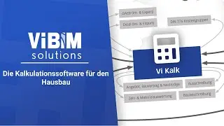 Vi BIM solutions - Vi Kalk - Kalkulationssoftware f&uuml;r den Hausbau