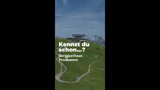 Kennst du schon... das Berggasthaus Prodkamm?