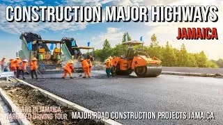 Major Road Projects in Jamaica