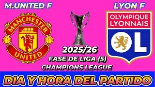 MANCHESTER UNITED VS LYON FEMENINO CUANDO JUEGAN FECHA HORARIO D&Iacute;A Y HORA EN VARIOS PA&Iacute;SES