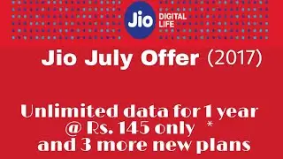 Jio New Offer(july 2017):Get unlimited data for 1 year at Rs.149, many more new plans