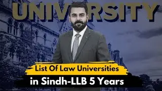 LLB 5 Years Public Universities in Sindh | The Law Channel