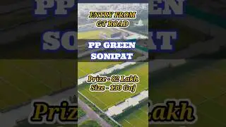 PLOT FOR SALE IN PP GREEN CITY SONIPAT ON GT ROAD #SONIPATPROPERTY #realestate #investment #home