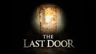 THE LAST DOOR Official Game Trailer !Now Available on ITCH.io