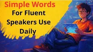 5 Words Native Speakers Use Daily | A2&ndash;B2 Fluency Training | Learn English with Podcast