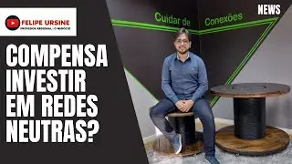 Principais Redes Neutras J&aacute; implantadas no Brasil