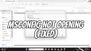(FIXED) Can't Open System Configuration MSCONFIG Missing