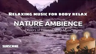 Music for Meditation 2 Hours | Relax mind body, Positive Energy, Inner Peace