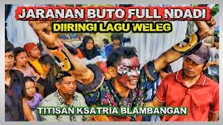 Lagu Weleg Iringi Jaranan Buto Ndadi Titisan Ksatria Blambangan / SBR Audio di Mangli 