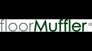 floorMuffler. The flooring underlayment that changed the industry.