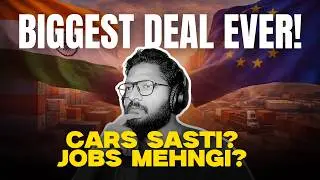 Ferrari Sasti Ho Jayegi? India&ndash;EU Biggest Trade Deal Explained in Hindi | Dhruv Raaj #india #trade
