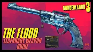 BORDERLANDS 3 - THE FLOOD - LEGENDARY JACOBS WEAPON GUIDE- BG4G