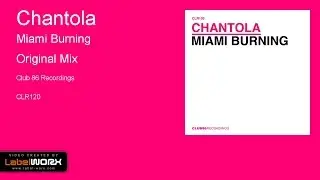 Chantola - Miami Burning (Original Mix)