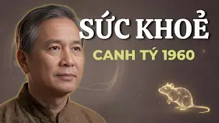 Tử Vi Sức Khoẻ Canh Tý 1960 - Hiểu Mệnh Để Khoẻ Bền Về Sau | Giải Mã Đời.