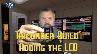 Tricorder Build - Installing the LCD