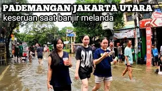 BANJIR SUSULAN PEDEMANGAN JAKARTA UTARA TERENDAM LAGI.