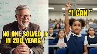 Professors Declared Math Problem Unsolvable in 200 Years &mdash; Black Girl Raised Hand, Room Erupted