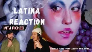 ENFPxINTJ REACT: | LATINA by Isabella Lovestory | REACTION