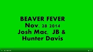 Beaver Lake, with Jmac, Hunter Davis, & JB