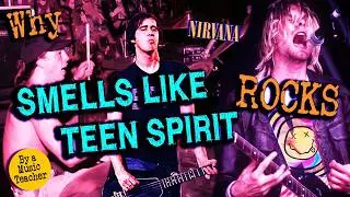 Riffs That Changed Rock - SMEELS LIKE TEEN SPIRIT (Music Teacher Analysis)