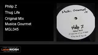 Philip Z - Thug Life [Tech House]