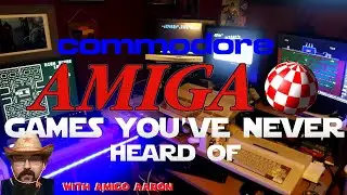 More Amiga Games You've NEVER Played with Amigo Aaron