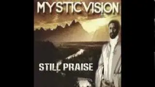 Mystic Vision - Jah is Forever