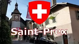 Saint-Prex: Charm and Beauty in Switzerland