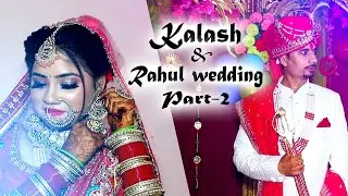 Kalash & Rahul wedding Video // 28-02-2023 // Delhi Karawal // Part-2 // @Aj_Storys-or5rg