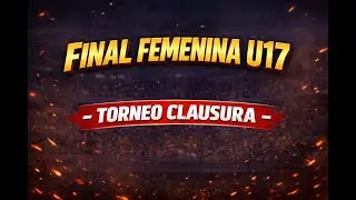 Final Femenina U17