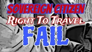 Sovereign Citizen Right To Travel FAIL in New York