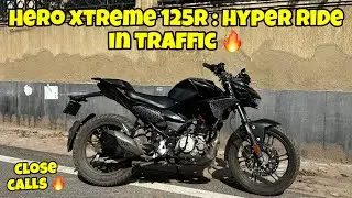 Hero Xtreme 125R : Hyper Ride in Traffic🔥| Close Calls 🔥| YWB Vlogs