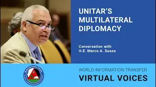 UNITAR&rsquo;s Multilateral Diplomacy