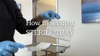 Mastering Sterile Tray Setup: MA Basics Episode 2 | Medical Assistant Basics
