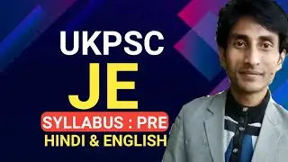 UKPSC JE Syllabus | Hindi & English : Pre Exam | UKPSC JE Syllabus 2023 |