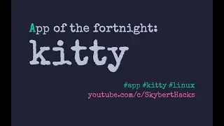 App of the fortnight: kitty