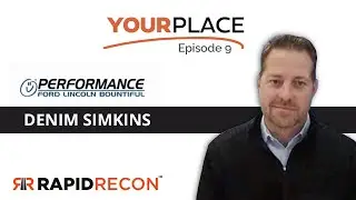 Your Place Episode 9 - Denim Simkins, Service Director for Performance Ford in Bountiful, UT