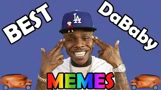 BEST DaBaby MEMES COMPILATION