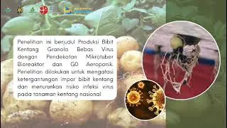 Produksi Bibit Kentang Granola Bebas Virus dengan Pendekatan Mikrotuber Bioreaktor dan G0 Aeroponik