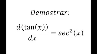 Demostración de la derivada de Tan(x)