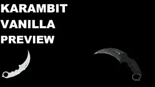 Karambit Vanilla Preview