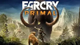 Far Cry Primal Live | Taming Sabretooths & Surviving the Stone Age