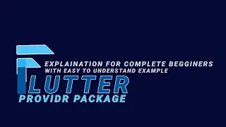 Flutter Provider Tutorial for Complete Beginner  | Explaination !